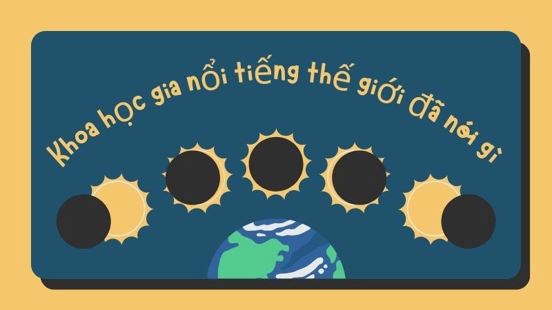 Khoa học gia nổi tiếng thế giới đã nói gì về hiện tượng này? 